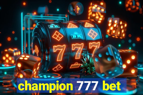 champion 777 bet